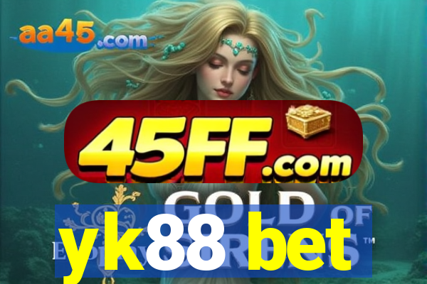 yk88 bet